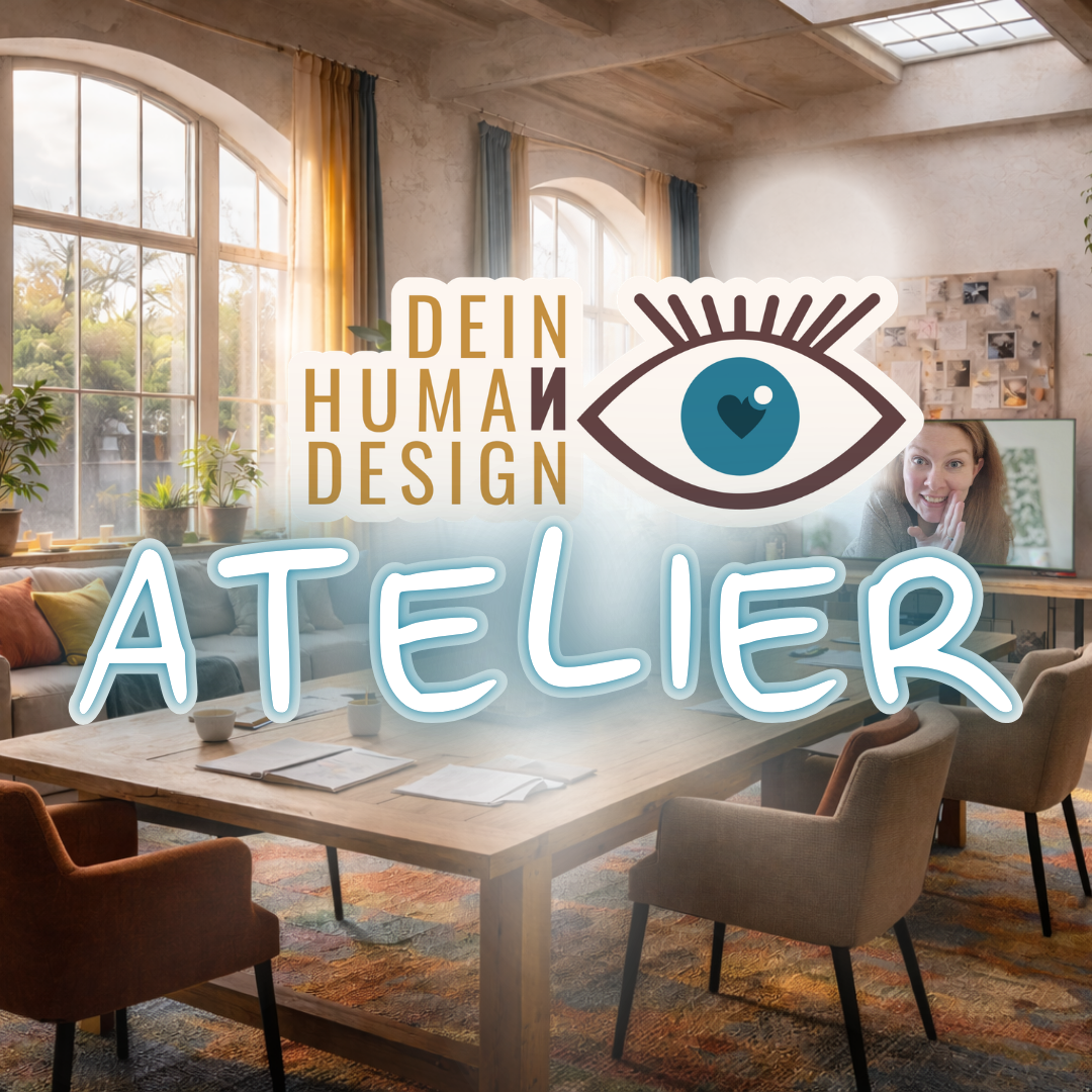 Dein Human Design ATELIER