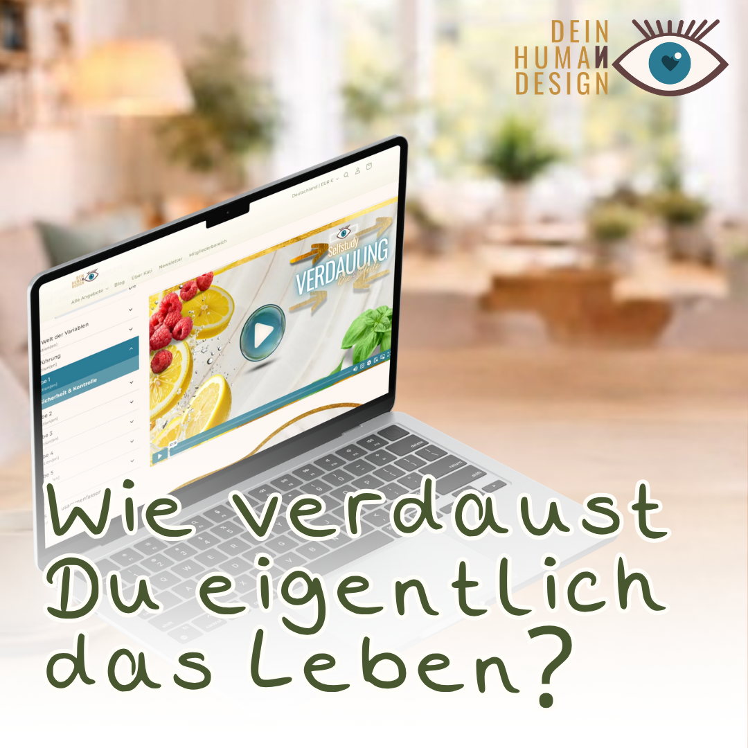 Wie verdaust Du eigentlich das Leben?